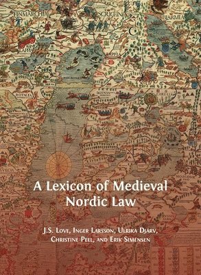 bokomslag Lexicon of Medieval Nordic Law