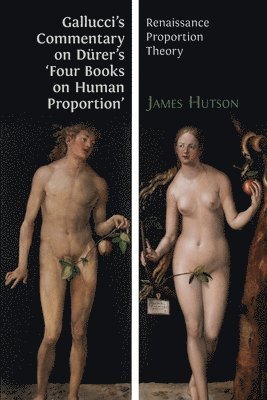 bokomslag Gallucci's Commentary on Drer's 'Four Books on Human Proportion'