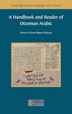 Esther-Miriam Wagner - Handbook and Reader of Ottoman Arabic, Inbunden