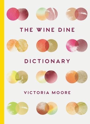 The Wine Dine Dictionary 1