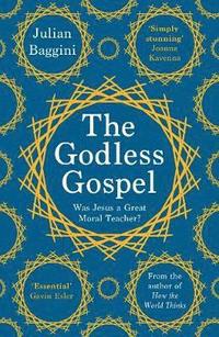 bokomslag The Godless Gospel