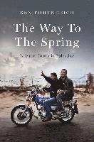 The Way to the Spring: Life and Death in Palestine