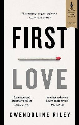 Gwendoline Riley - First Love, Häftad