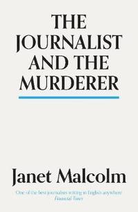 bokomslag The Journalist And The Murderer