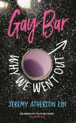 Jeremy Atherton Lin - Gay Bar, Inbunden