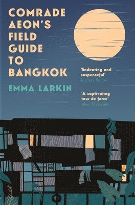 bokomslag Comrade Aeon's Field Guide to Bangkok