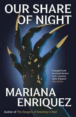 Mariana Enriquez - Our Share of Night, Häftad