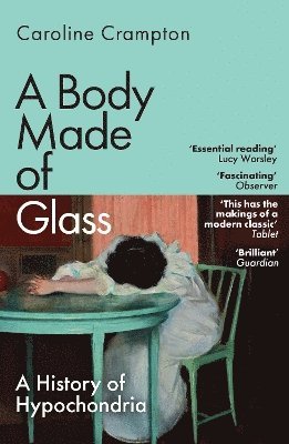 A Body Made of Glass 1