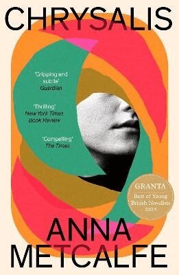 Anna Metcalfe - Chrysalis, Häftad