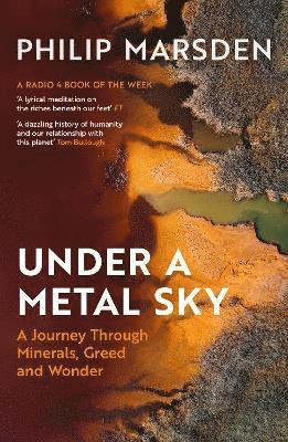 Philip Marsden - Under a Metal Sky, Häftad