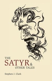 bokomslag Satyr & Other Tales