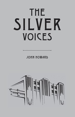 bokomslag Silver Voices