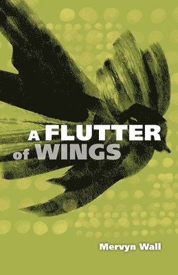 A Flutter of Wings 1