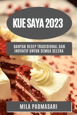 bokomslag Kue saya 2023