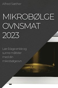 bokomslag Mikroblgeovnsmat 2023
