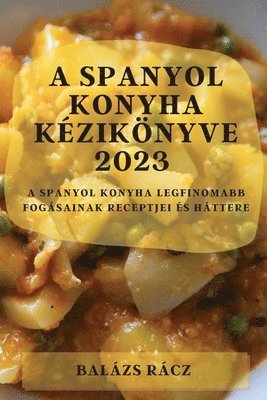 A spanyol konyha kziknyve 2023 1