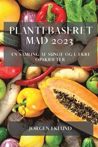 bokomslag Plantebaseret Mad 2023