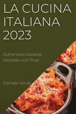 bokomslag La Cucina Italiana 2023