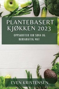 bokomslag Plantebasert Kjokken 2023