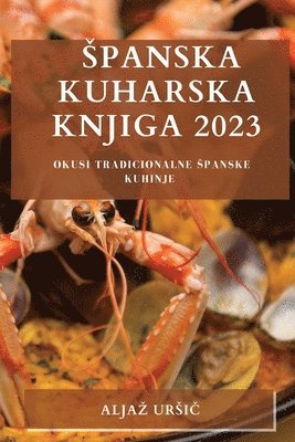 bokomslag Spanska kuharska knjiga 2023