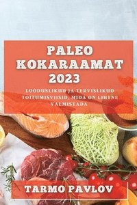 bokomslag Paleo Kokaraamat 2023