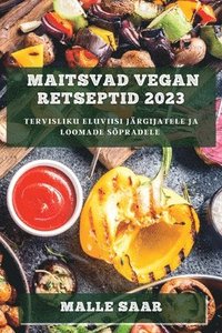 bokomslag Maitsvad Vegan Retseptid 2023