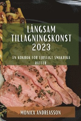 Lngsam tillagningskonst 2023 1