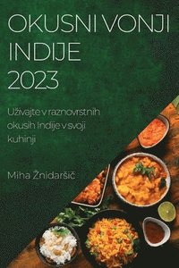 bokomslag Okusni vonji Indije 2023