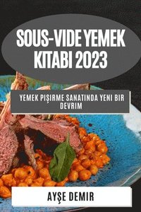 bokomslag Sous-Vide Yemek Kitab&#305; 2023
