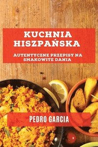 bokomslag Kuchnia Hiszpa&#324;ska