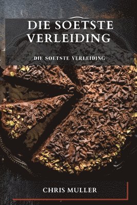 Die Soetste Verleiding 1