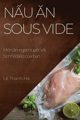 bokomslag N&#7845;u &#259;n Sous Vide