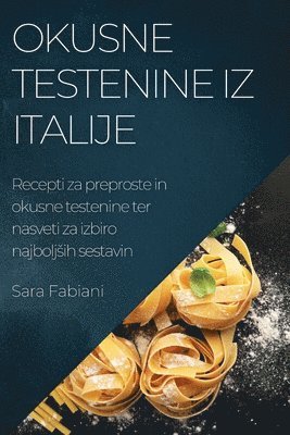 bokomslag Okusne testenine iz Italije