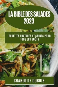 bokomslag La Bible des Salades 2023