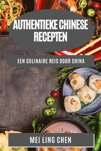 bokomslag Authentieke Chinese Recepten