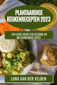 bokomslag Plantaardige KeukenRecepten 2023