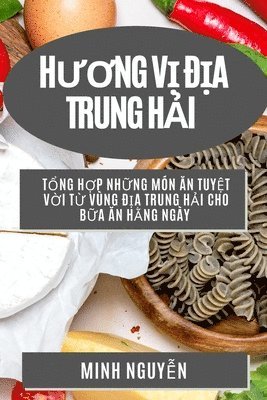 bokomslag H&#432;&#417;ng V&#7883; &#272;&#7883;a Trung H&#7843;i