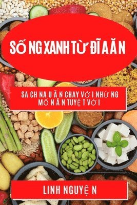 Số ng Xanh Từ Đĩ a Ă n