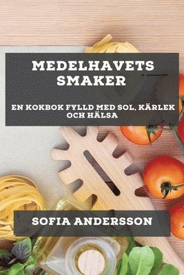 bokomslag Medelhavets Smaker