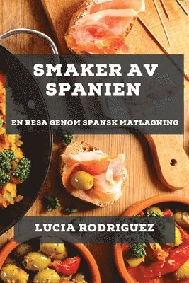 Lucia Rodriguez - Smaker av Spanien, Häftad