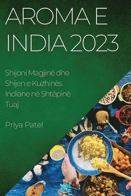 Priya Patel - Aroma e India 2023, Häftad