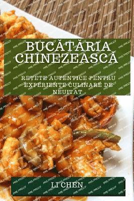 bokomslag Buc&#259;t&#259;ria chinezeasc&#259;