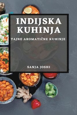 Indijska Kuhinja 1