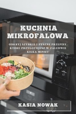 bokomslag Kuchnia Mikrofalowa