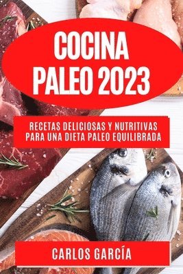 Carlos García - Cocina Paleo 2023, Häftad