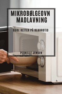 bokomslag Mikrobølgeovn Madlavning