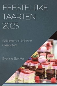 bokomslag Feestelijke Taarten 2023