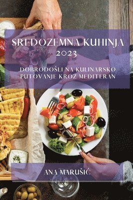 Ana Marusic - Sredozemna kuhinja 2023, Häftad