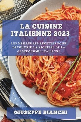 bokomslag La Cuisine Italienne 2023