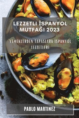 Pablo Martinez - Lezzetli İspanyol Mutfağı 2023, Häftad